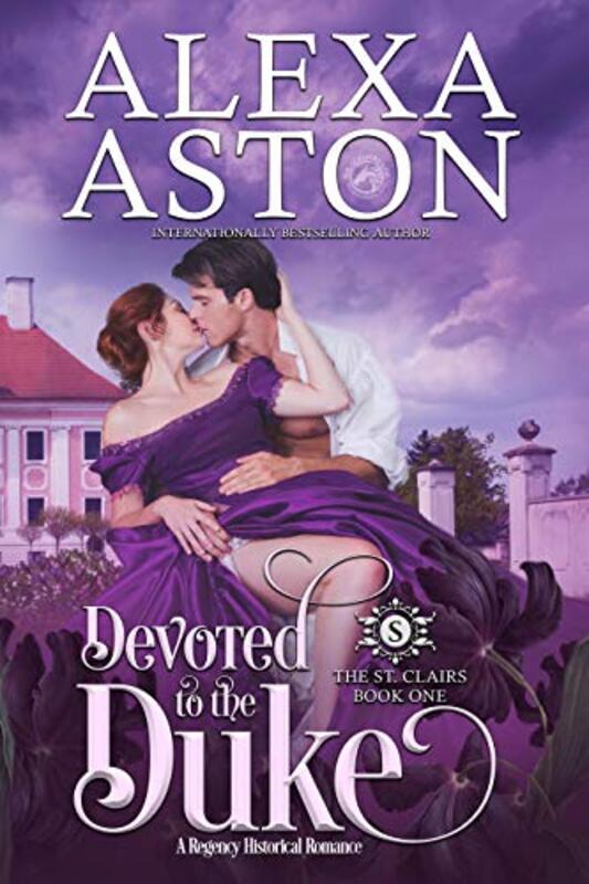 Book cover for "Devoted to the Duke" by Alexa Aston