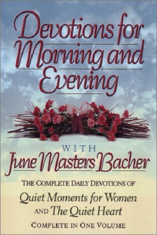 Book cover for "Devotions for Morning and Evening with June Masters Bacher" by June Masters Bacher