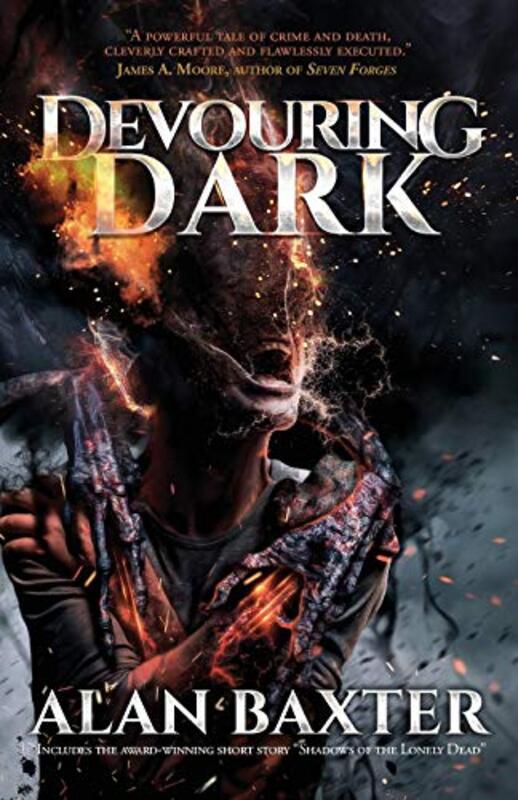 Book cover for "Devouring Dark" by Alan Baxter