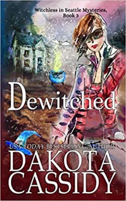 Book cover for "Dewitched" by Dakota Cassidy