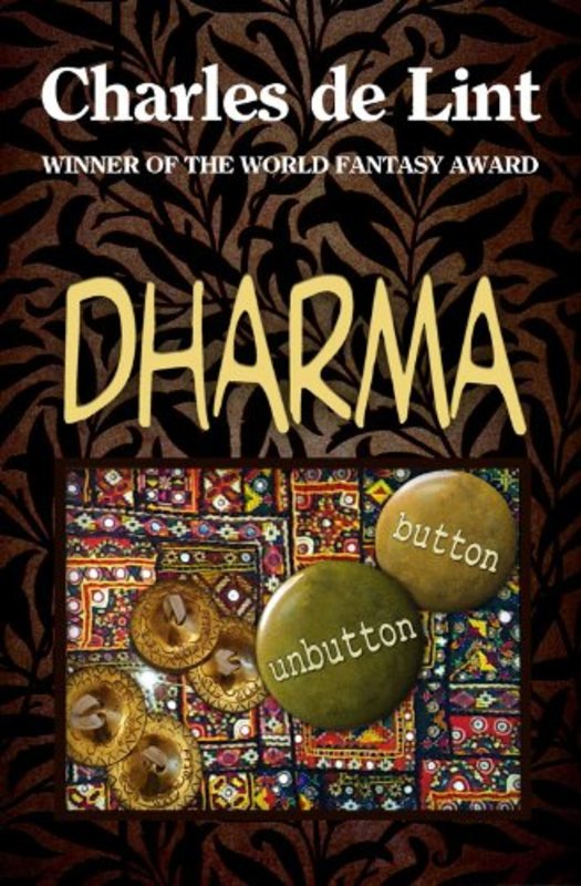 Book cover for "Dharma" by Charles de Lint