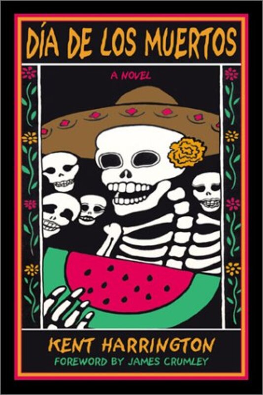 Book cover for "Dia de Los Muertos" by Kent Harrington