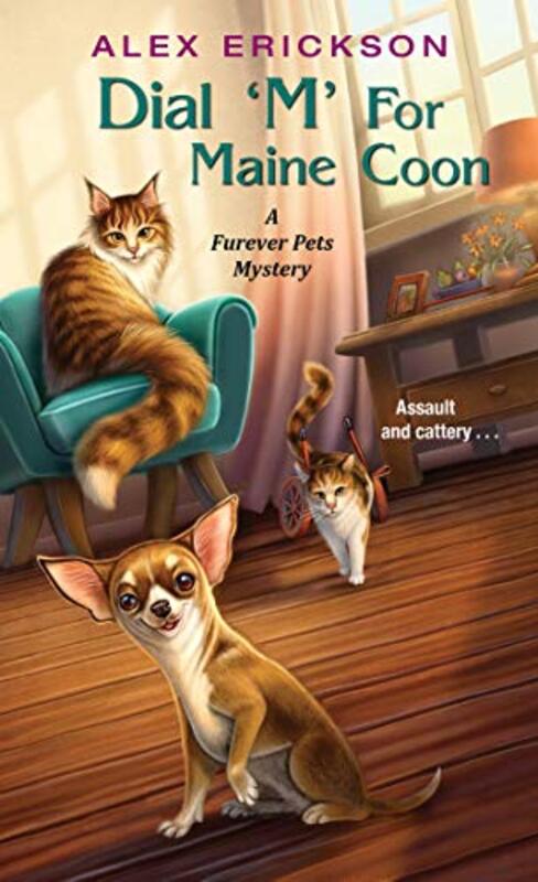 Book cover for "Dial 'M' for Maine Coon" by Alex Erickson