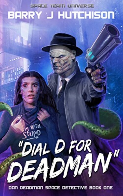 Book cover for "Dial D for Deadman" by Barry J Hutchison