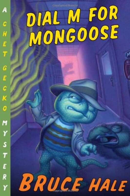 Book cover for "Dial M for Mongoose" by Bruce Hale
