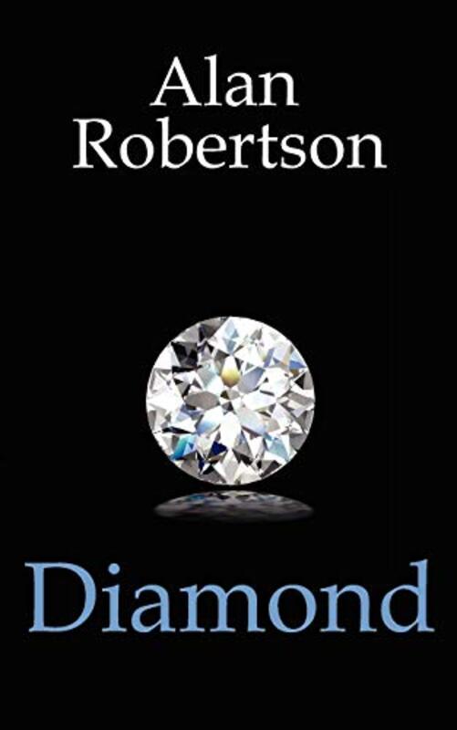 Book cover for "Diamond" by Alan Robertson