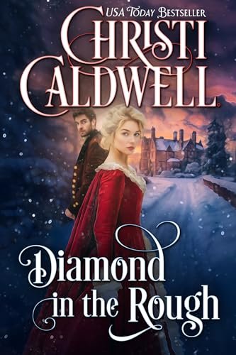 Book cover for "Diamond in the Rough" by Christi Caldwell