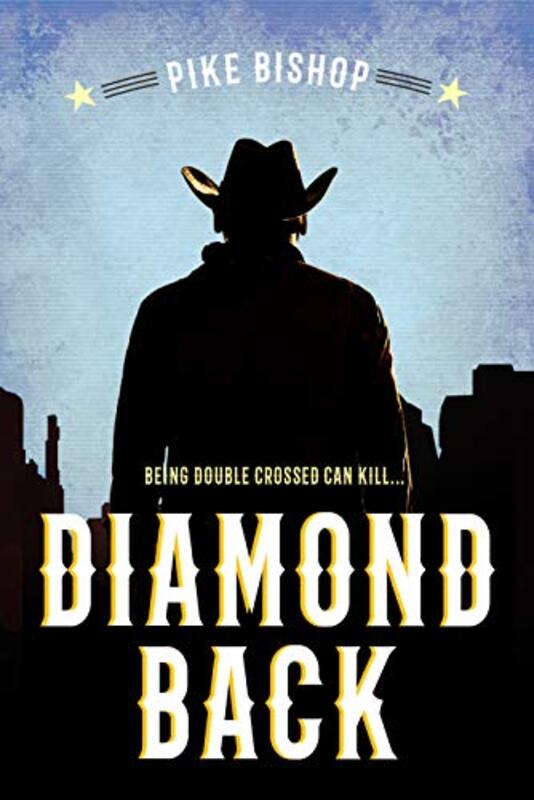 Book cover for "Diamondback" by Raymond Obstfeld