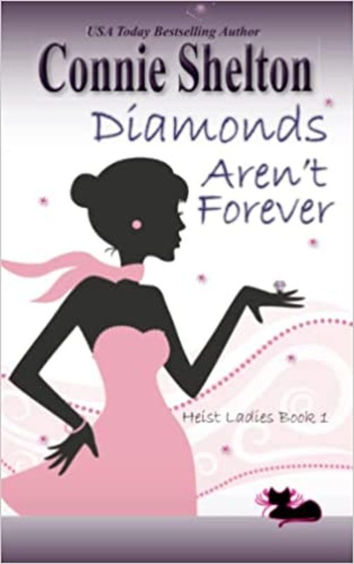 Book cover for "Diamonds Aren't Forever" by Connie Shelton