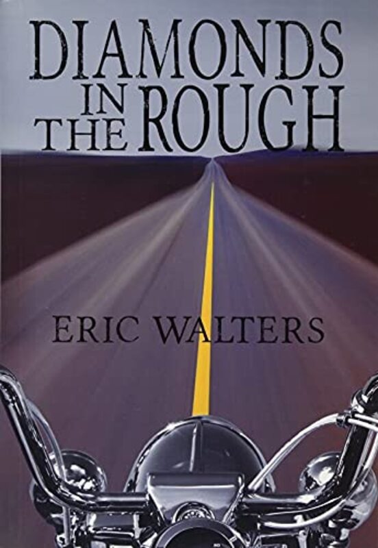 Book cover for "Diamonds in the Rough" by Eric Walters