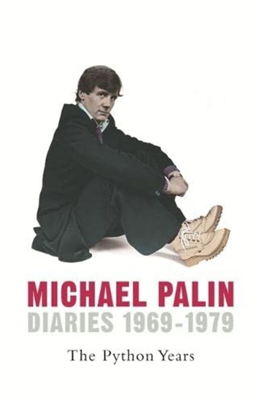 Book cover for "Diaries 1969-1979: The Python Years" by Michael Palin