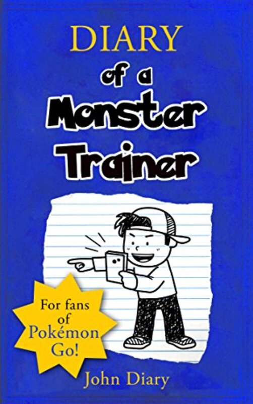 Book cover for "Diary of a Monster Trainer" by John Diary
