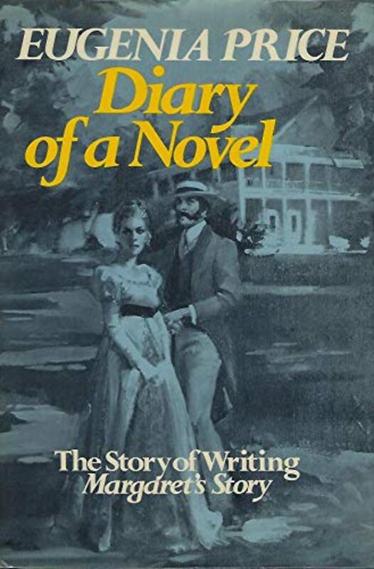 Book cover for "Diary of a Novel" by Eugenia Price
