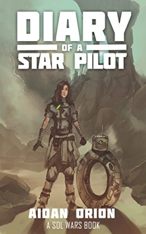 Book cover for "Diary of a Star Pilot" by John Diary