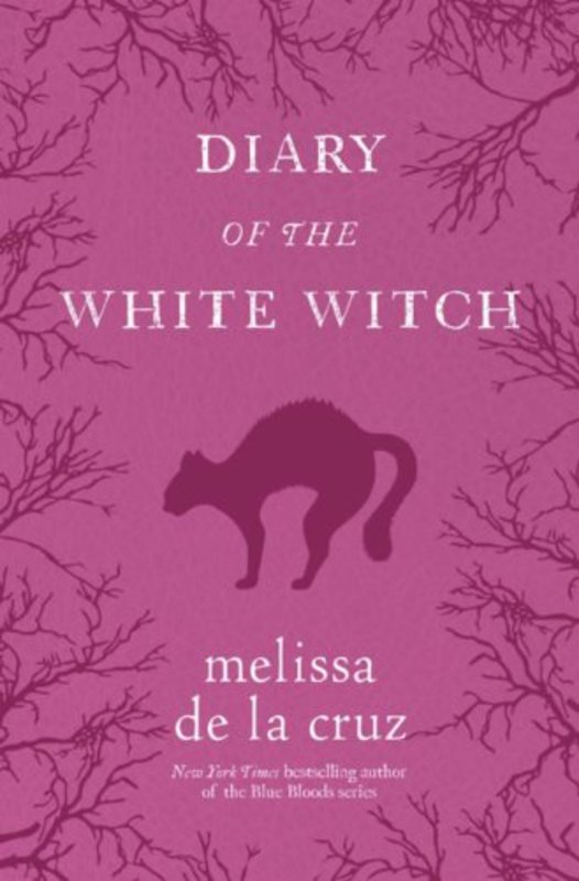 Book cover for "Diary of the White Witch" by Melissa de la Cruz