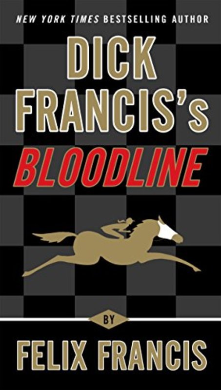 Book cover for "Dick Francis's Bloodline" by Dick Francis