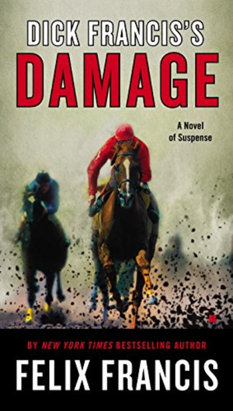 Book cover for "Dick Francis's Damage" by Dick Francis