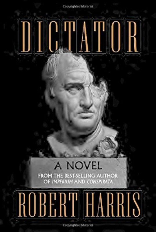 Book cover for "Dictator" by Robert Harris