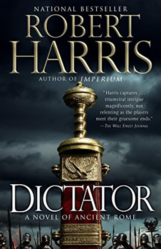 Book cover for "Dictator" by Robert Harris