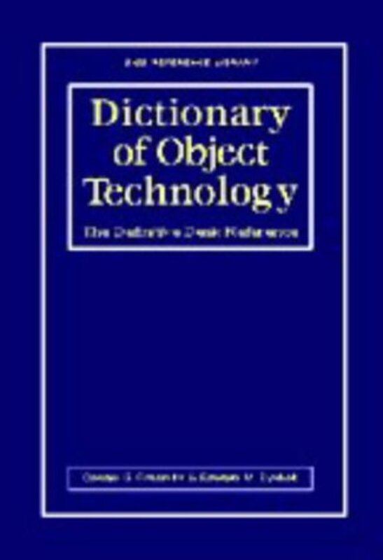 Book cover for "Dictionary of Object Technology" by Donald Firesmith