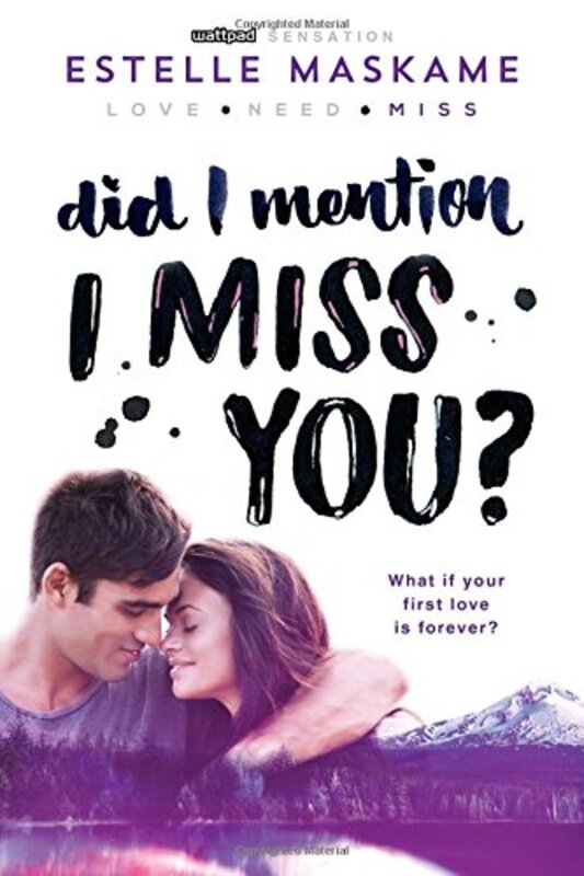 Book cover for "Did I Mention I Miss You?" by Estelle Maskame