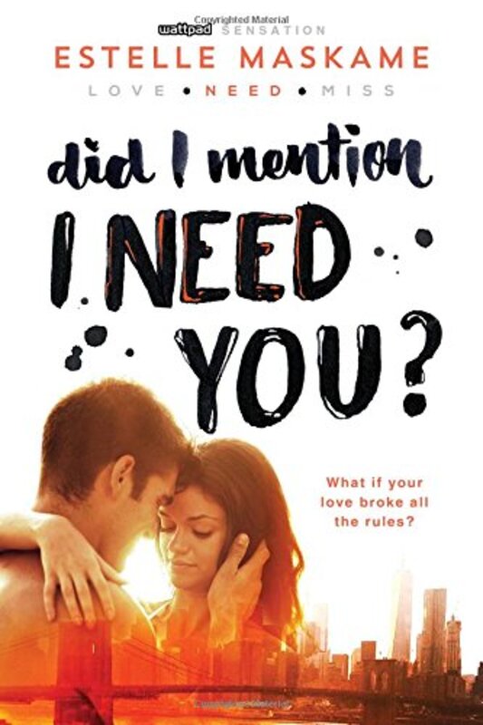 Book cover for "Did I Mention I Need You?" by Estelle Maskame