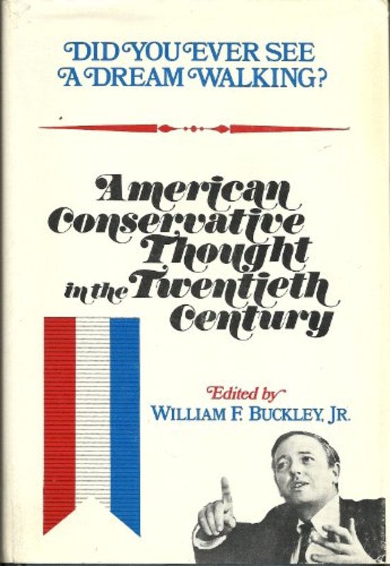 Book cover for "Did You Ever See A Dream Walking" by William F Buckley Jr