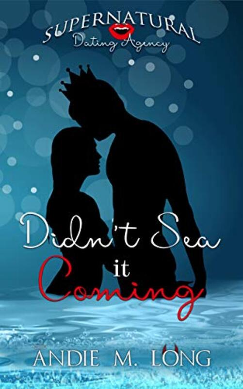 Book cover for "Didn't Sea it Coming" by Andie M Long