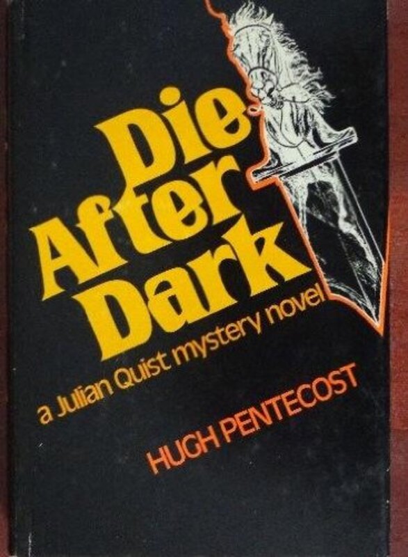 Book cover for "Die After Dark" by Hugh Pentecost