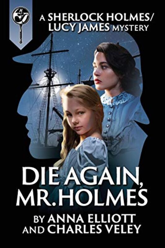 Book cover for "Die Again, Mr. Holmes" by Charles Veley