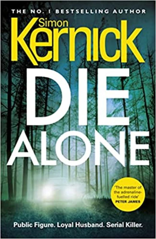 Book cover for "Die Alone" by Simon Kernick