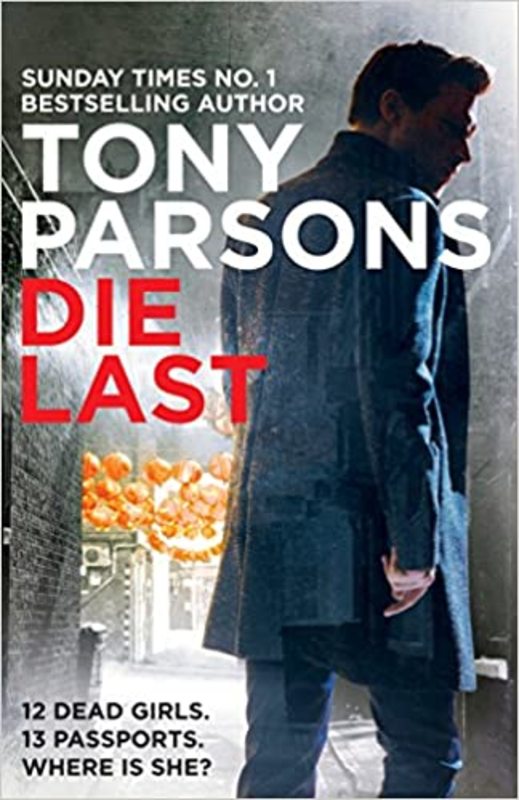 Book cover for "Die Last" by Tony Parsons