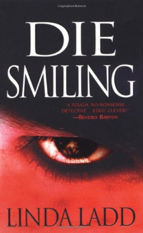Book cover for "Die Smiling" by Linda Ladd