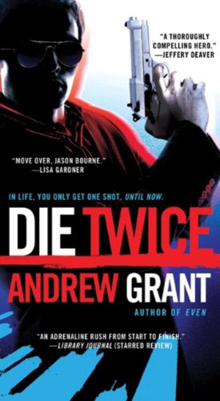 Book cover for "Die Twice" by Andrew Grant