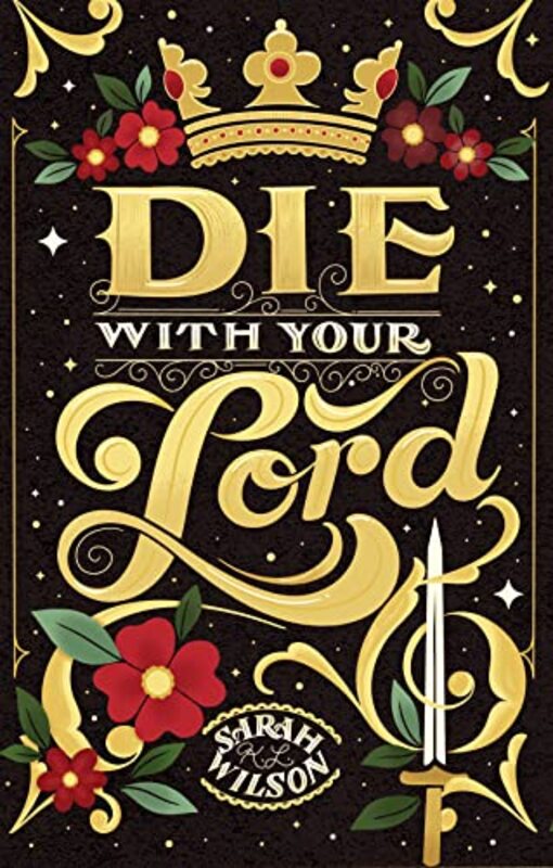 Book cover for "Die With Your Lord" by Sarah KL Wilson