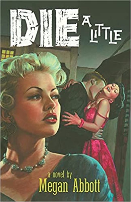 Book cover for "Die a Little" by Megan Abbott