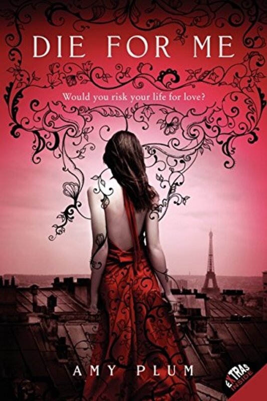 Book cover for "Die for Me" by Amy Plum
