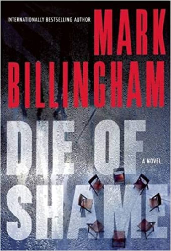 Book cover for "Die of Shame" by Mark Billingham