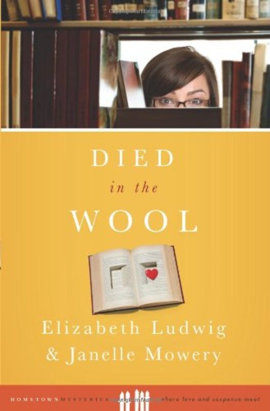 Book cover for "Died in the Wool" by Janelle Mowery
