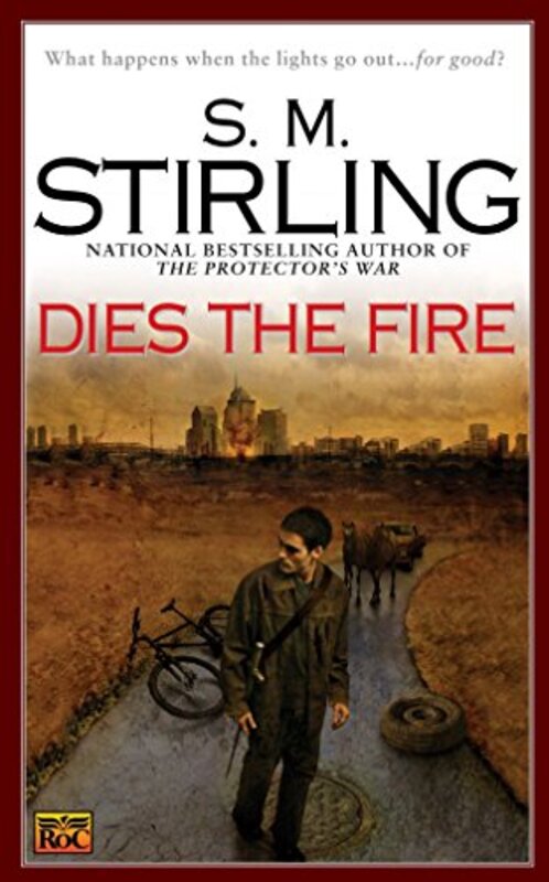 Book cover for "Dies the Fire" by SM Stirling