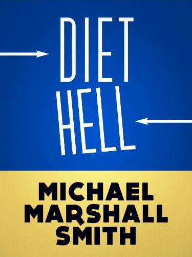 Book cover for "Diet Hell" by Michael Marshall Smith