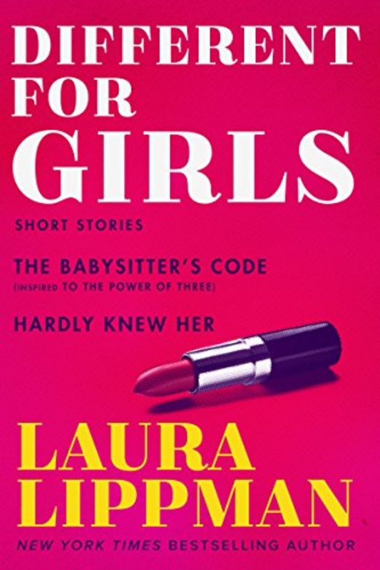 Book cover for "Different for Girls" by Laura Lippman