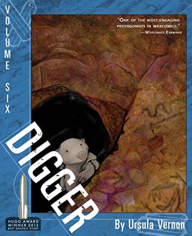 Book cover for "Digger, Volume Six" by Ursula Vernon