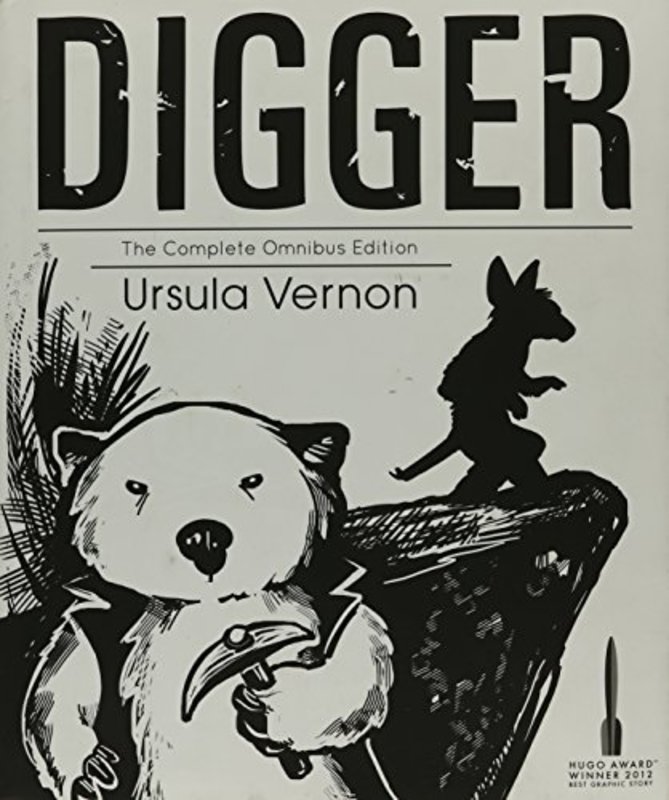 Book cover for "Digger: The Complete Omnibus" by Ursula Vernon