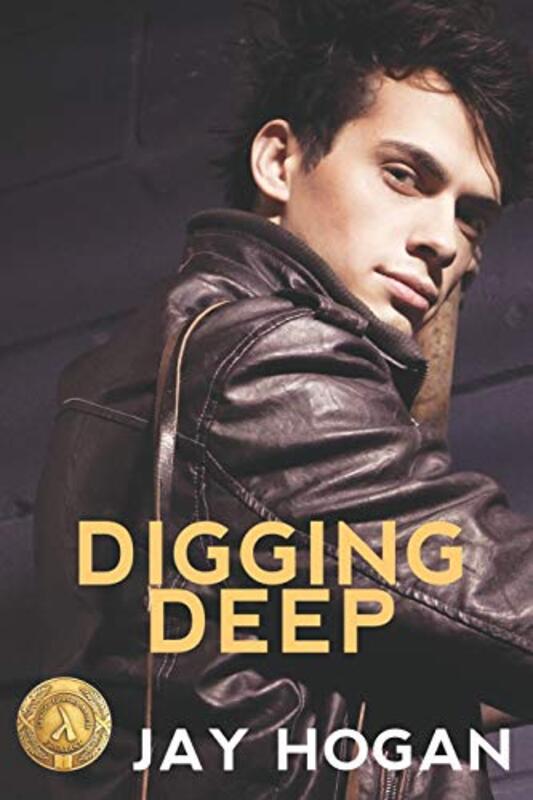 Book cover for "Digging Deep" by Jay Hogan