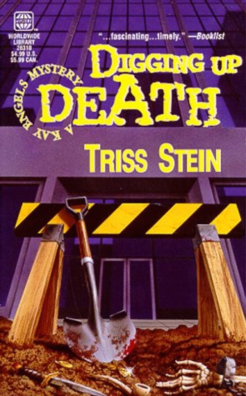 Book cover for "Digging Up Death" by Triss Stein