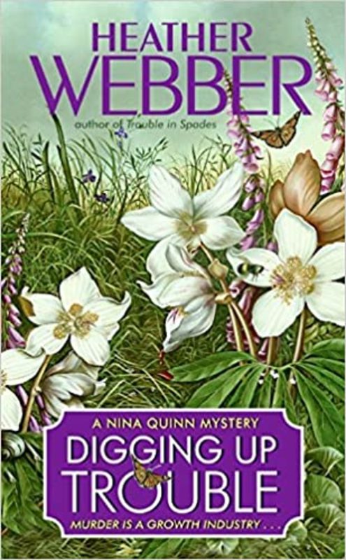 Book cover for "Digging Up Trouble" by Heather Webber