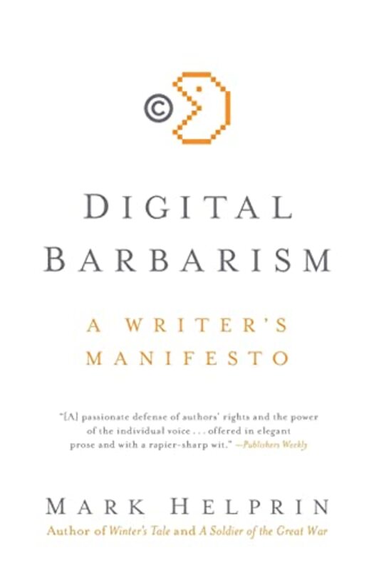 Book cover for "Digital Barbarism" by Mark Helprin