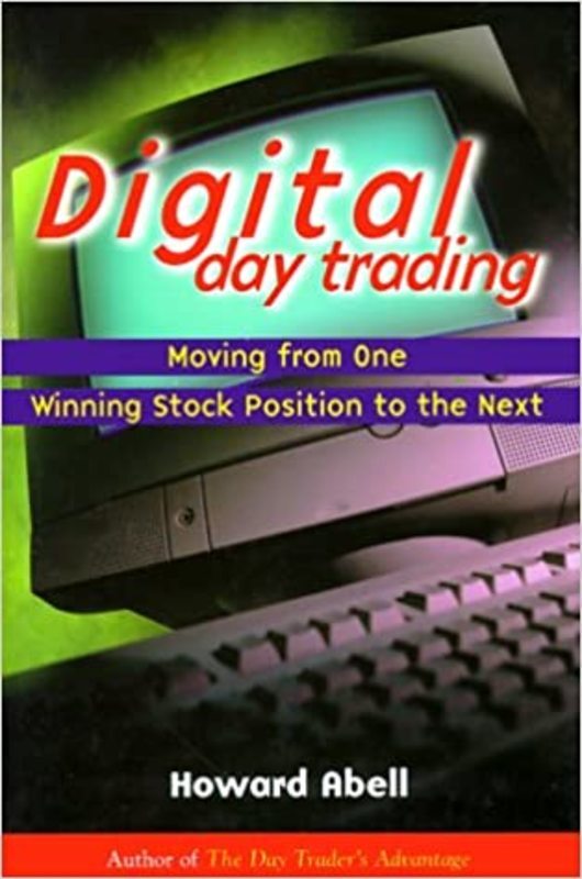 Book cover for "Digital Day Trading" by Howard Abell