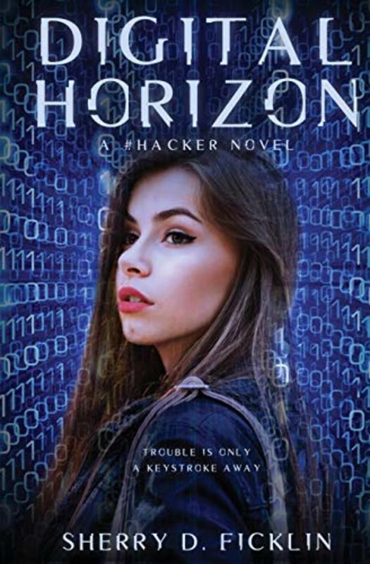 Book cover for "Digital Horizon" by Sherry Ficklin